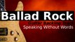 Rock Ballad Backing Track in Am - Speaking Without Words