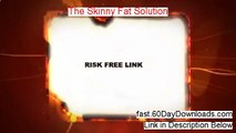 The Skinny Fat Solution 2.0 Review, Did It Work (and instant access)