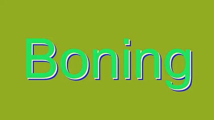 How to Pronounce Boning