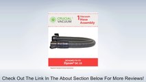 1 Dyson DC25 Replacement Hose Assembly Attachment Designed To Fit Dyson (DC-25) DC25 Multi Floor, DC25 Animal Upright Vacuum Cleaners, Compare To Dyson Hose Part # 915677-01, Designed & Engineered By Crucial Vacuum Review
