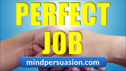Perfect Job - Multiple Offers