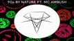 [ DOWNLOAD MP3 ] Showtek - 90s By Nature (feat. MC Ambush) (Original Mix)