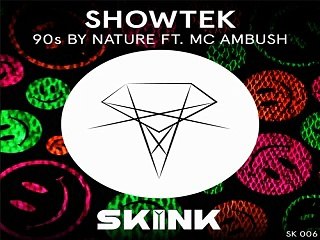 [ DOWNLOAD MP3 ] Showtek - 90s By Nature (feat. MC Ambush) (Original Mix)