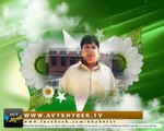 AVT Khyber﻿'s Tribute to Shaheed-e-Pakistan  AITZAZ HASSAN SHAHEED 6