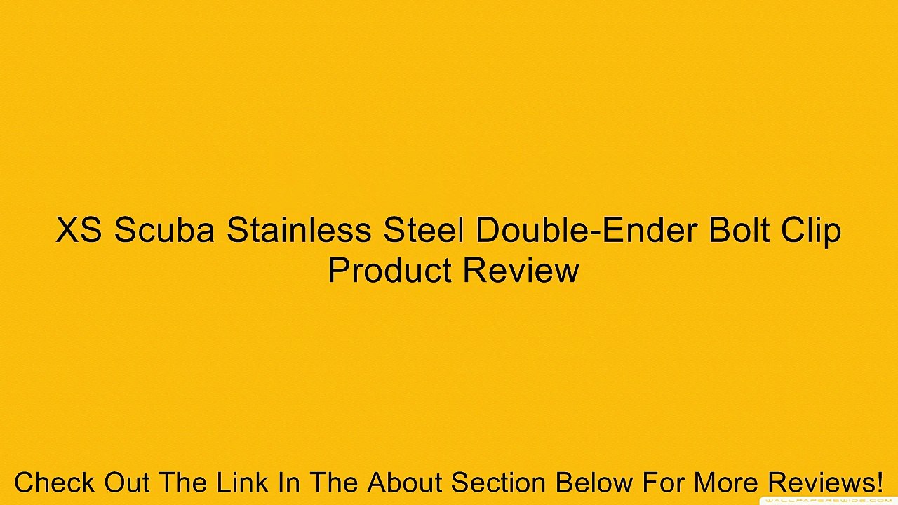 XS Scuba Stainless Steel Double-Ender Bolt Clip Review