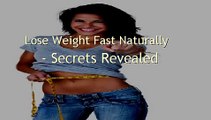 Lose Weight Fast Naturally -- Discover Your 14 Day Rapid Fat Loss Cure Right Here