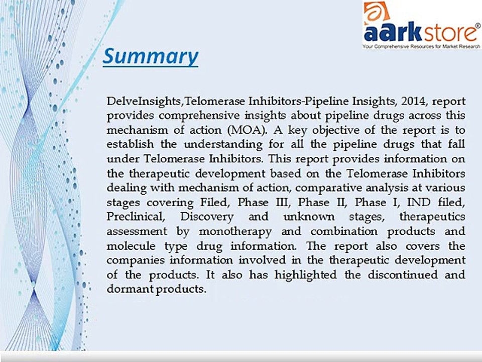 Aarkstore - Telomerase Inhibitors -Pipeline Insights, 2014