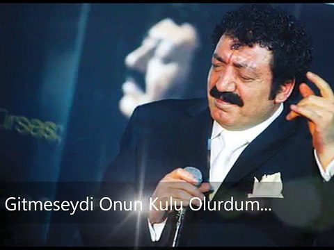 Müslüm Gürses - Gitmeseydi Onun Kulu Olurdum