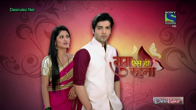 Tum Aise Hi Rahna 6th January 2015 pt4