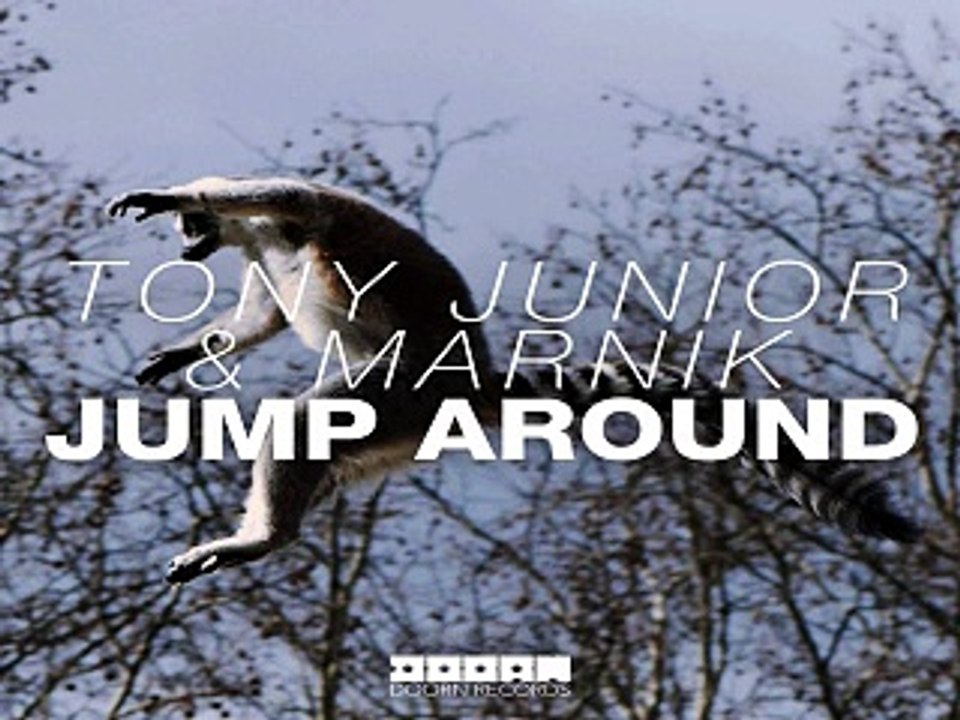 [ DOWNLOAD MP3 ] Tony Junior & Marnik - Jump Around (Original Mix)