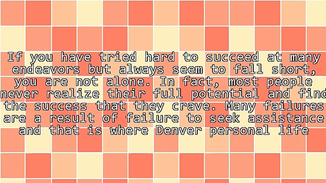 How To Reach Success With The Help Of A Denver Personal Life Coach