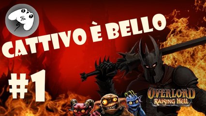 Overlord Raising Hell - Soluzione - inizio dell'avventuta