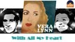 Vera Lynn - With All My Heart (HD) Officiel Seniors Musik