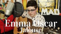 Emma Oscar - Jalouse (Mademoiselle K cover)