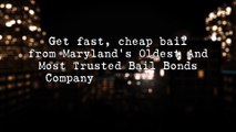 Bail Bonds Baltimore County | Quick Bail Bonds Baltimore County