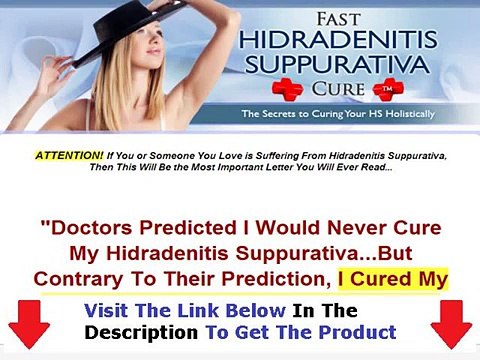 Fast Hidradenitis Suppurativa Cure Review My Story Bonus + Discount