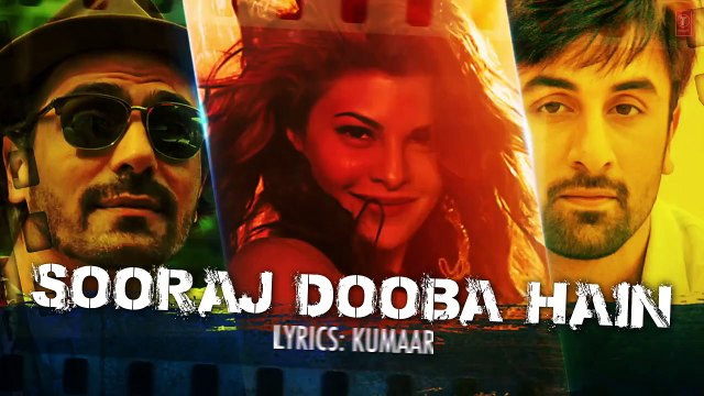 'Sooraj Dooba Hain' Full Song with LYRICS _ Roy _ Arijit singh _ Ranbir Kapoor _