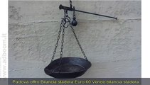 PADOVA, PONTE SAN NICOLO'   BILANCIA STADERA  EURO 60