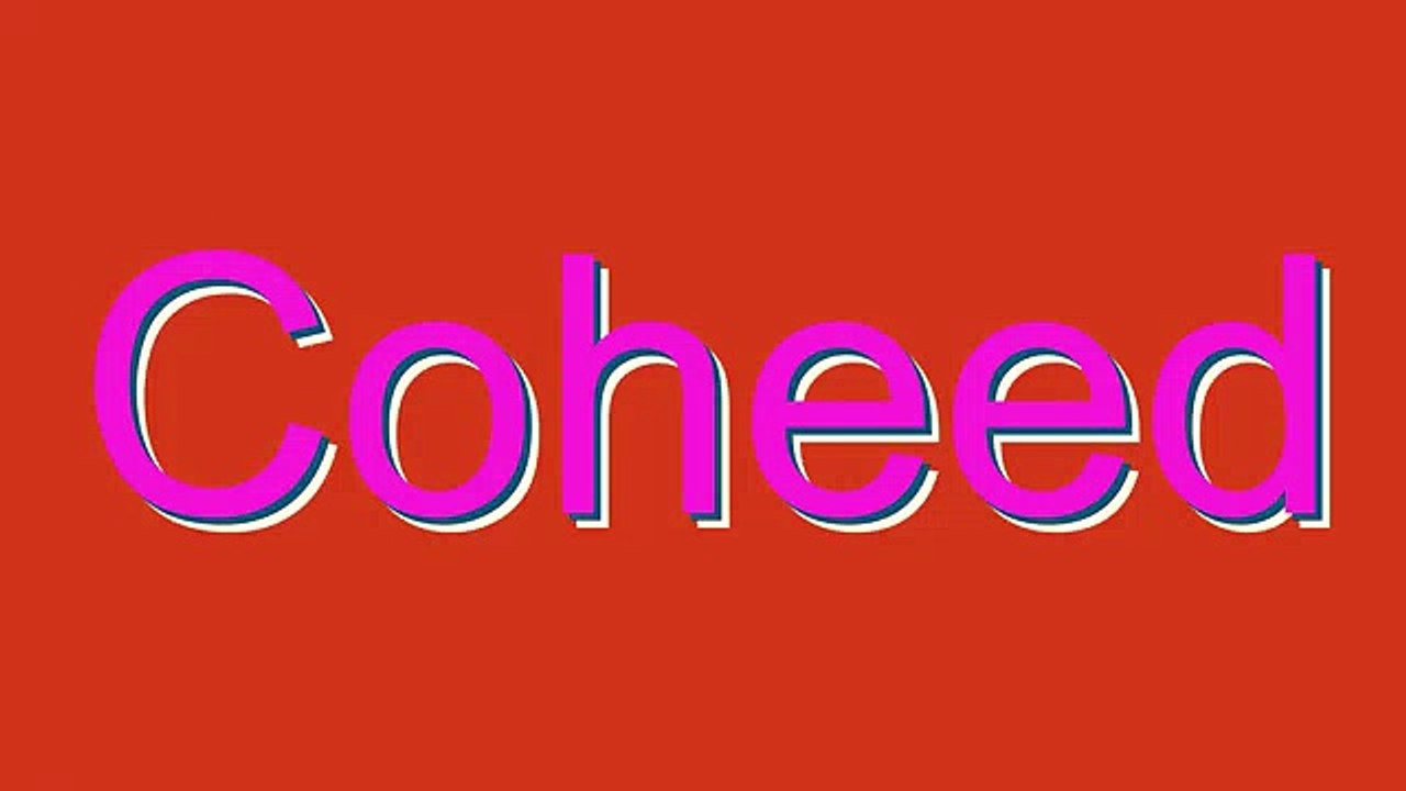 How to Pronounce Coheed