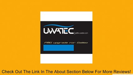 Uwatec Multi Gas Upgrade for the Galileo Luna Hoseless Wrist Dive Computer Review