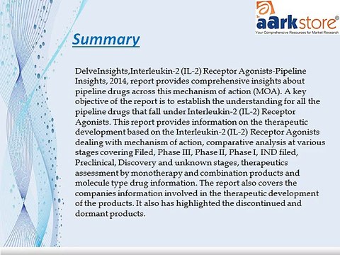Aarkstore - Interleukin-2 (IL-2) Receptor Agonists -Pipeline Insights, 2014