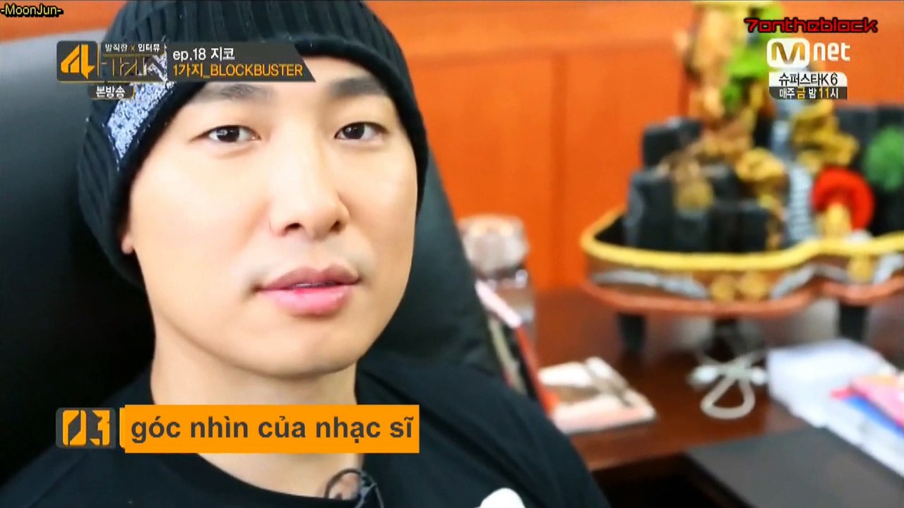 [VietSub] Mnet 4 Things Show- Zico_ep18-[1-4]