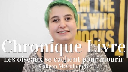 Chronique de Mymy - Les oiseaux se cachent pour mourir (C. McCullough)