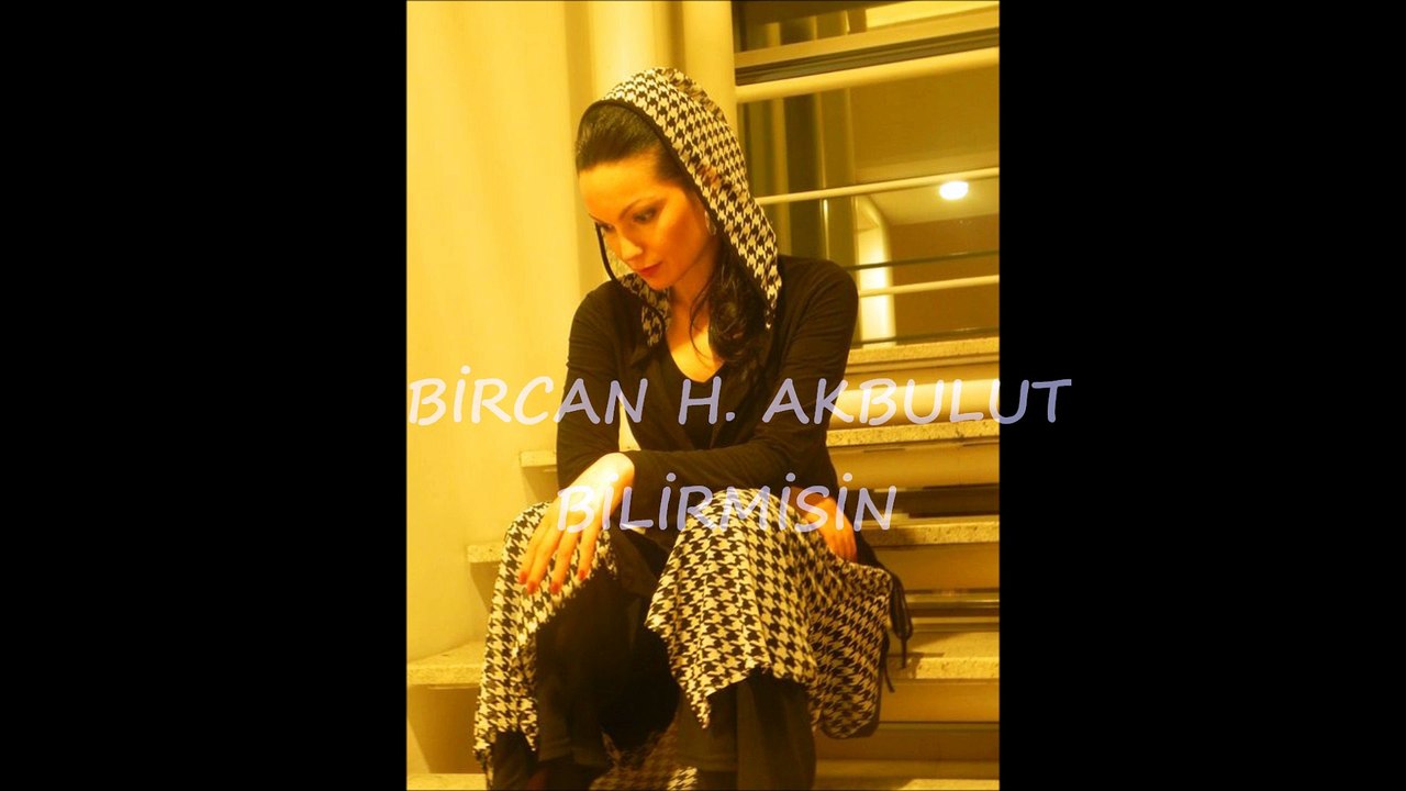 Hatice Bircan Akbulut Bilirmisin