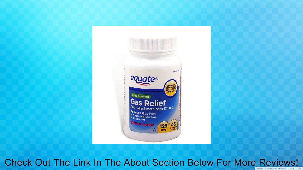 Equate - Gas Relief, Extra Strength, Simethicone 125 mg, 48 Chewable Tablets, Compare to Gas-X Review