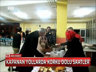 Kapanan yollarda korku dolu saatler donmak üzereyken kurtarıldılar