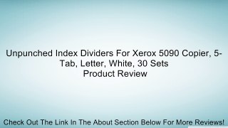 Unpunched Index Dividers For Xerox 5090 Copier, 5-Tab, Letter, White, 30 Sets Review
