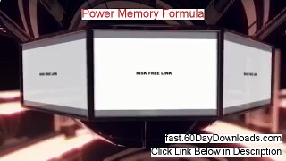 Reviews of Power Memory Formula (2014 my honest story)