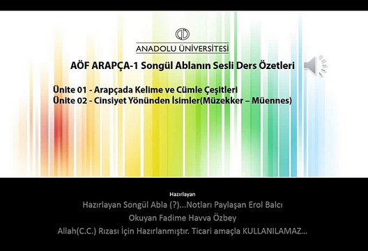 AÖF ARAPÇA-1 Ünite 01-02 Erol Balcı Paylaşımı Songül Ablanın Ders Özetleri