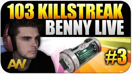 CoD AW: 103 KILLSTREAK + DNA Bomb "Best Scorestreaks" Benny Live #3 (Advanced Warfare Multiplayer)