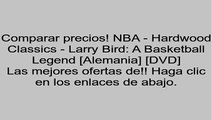 NBA - Hardwood Classics - Larry Bird: A Basketball Legend [Alemania] [DVD] opiniones