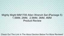 Mighty Might MM1700 Allen Wrench Set (Package 5)1.5MM, 2MM,  2.5MM, 3MM, 4MM Review