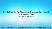 Big Tab Write-On Dividers w/Erasable Laminated Tabs, White, 5/Set Review