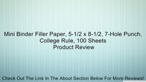 Mini Binder Filler Paper, 5-1/2 x 8-1/2, 7-Hole Punch, College Rule, 100 Sheets Review