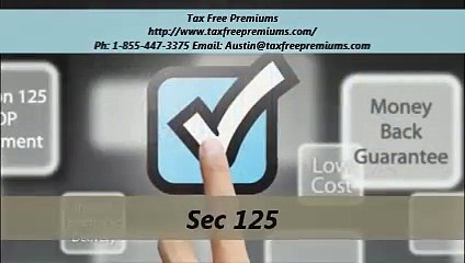 Tax Free Premiums Section 125 Premium Only Plan