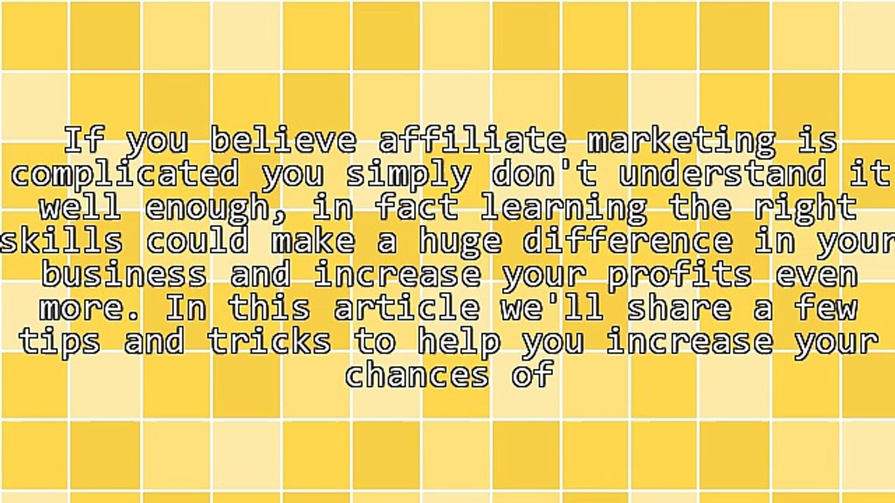 Increasing Your Affiliate Earnings With These Tips