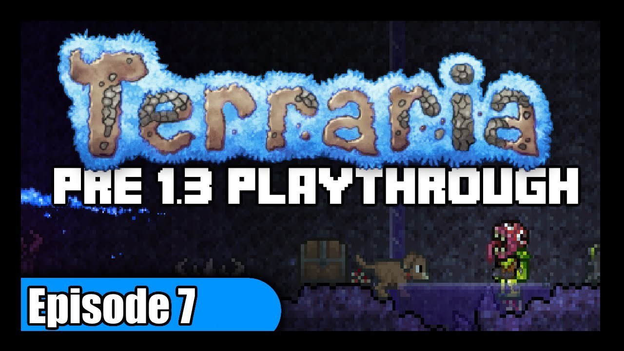 Terraria Road To 1.3 - Let's Play Episode 7 - Solo PC Playthrough - ChippyGaming