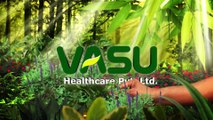 Vasu Healthcare : Since 1980 - Health to you, Naturally! (About us)