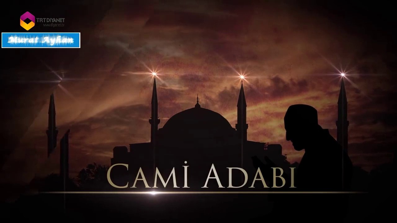Camiye Giriş Adabı ve Süfyan-ı Sevri (k.s.)