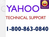'1-800-(863)-0840' Whom to consult when any Yahoo problem occurs?