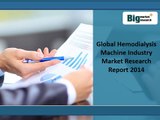 Global Hemodialysis Machine Industry Market,Forecast,Trends, 2014