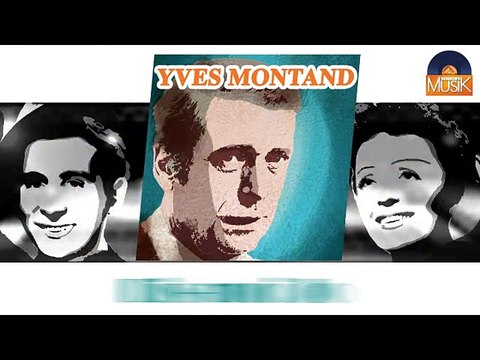 Yves Montand - Dis-moi Jo (HD) Officiel Seniors Musik