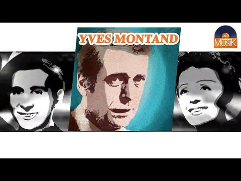 Yves Montand - Jolie comme une rose (HD) Officiel Seniors Musik