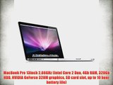 MacBook Pro 13inch 2.66GHz (Intel Core 2 Duo 4Gb RAM 320Gb HDD NVIDIA GeForce 320M graphics