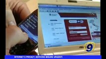Internet e privacy | Servono misure urgenti