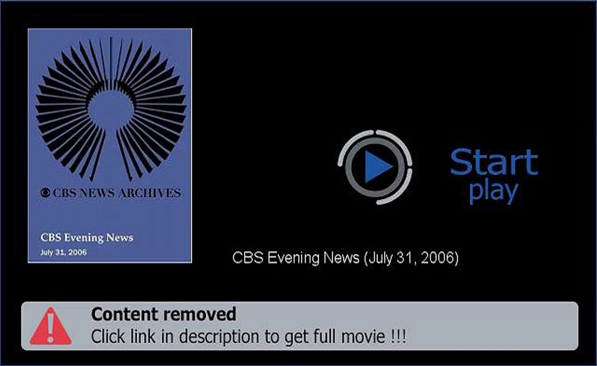 Download CBS Evening News (July 31, 2006) Movie Mp4 Avi Mkv PDA
